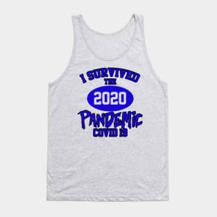 I SURVIVED THE 2020 PANDEMIC Tank Top